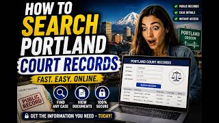 How to search Portland court records | Find Cases Fast Without Mistakes