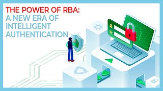 The Power of RBA: Revolutionizing #IntelligentAuthentication