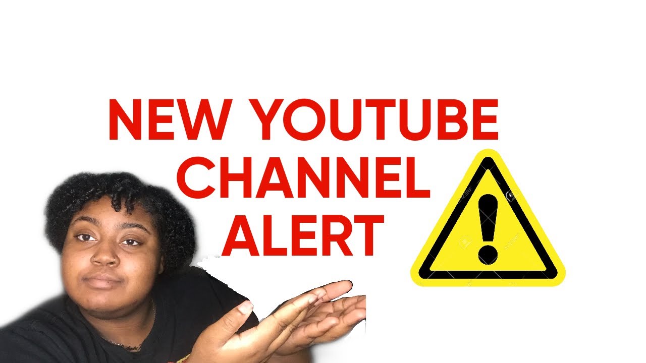 New Channel Alert Youtube