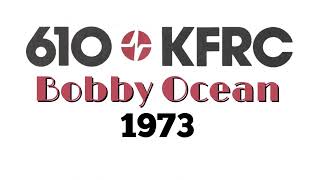 Bobby Ocean 610 KFRC San Francisco