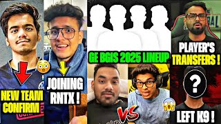 GE BGIS 2025 Lineup🚨 Triggered Joining RNTX😱 Hunterz Joined New TEAM🤯 Manya, Jonathan😳 Spero Reply 🥵