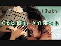 Chaka Khan - Ain’t Nobody (Synth Bass)