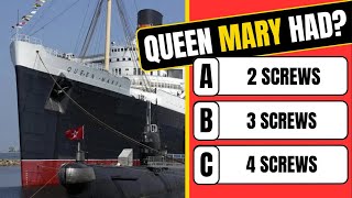 Think You Know the RMS Queen Mary? 🏆 Take This Impossible Ship Quiz!