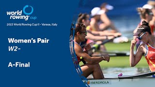 2023 World Rowing Cup II - Women's Pair - A-Final