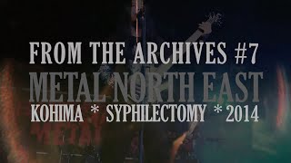 Episode 7 Toshi from Syphilectomy | #FromTheArchives #indianmetal #nagaland  #northeastindia