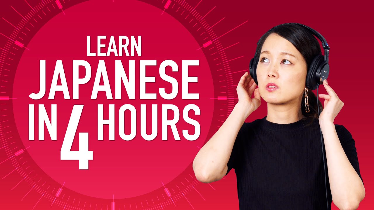 Learn Japanese In 4 Hours All Japanese Beginners Need Youtube