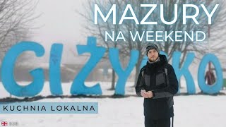 Giżycko na weekend 🚤 CIEKAWOSTKI 🍲 kuchnia regionalna