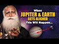 How Planet JUPITER Will Impact Humans And Earth | Sun | Universe | Sadhguru