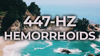 447-Hz Music Therapy for Hemorrhoids Piles Relief Treatment | 40-Hz Binaural Beat | Healing, Calming