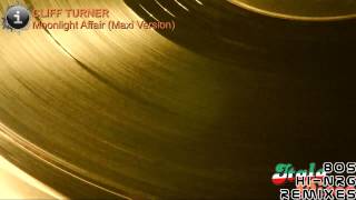 Cliff Turner - Moonlight Affair (Maxi Version) [HD, HQ]