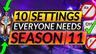 10 SETTINGS and HOTKEYS YOU NEED for SEASON 11 - INSTANTLY Increase Your Winrate - LoL Guide