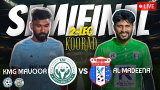 🔴LIVE🔴കൂരാട് semi-2🔥KMG MAVOOR🔥VS🔥AL MADEENA CHERPULASSERY🔥KOORAD LIVE