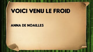 Voici venu le froid - Anna de Noailles