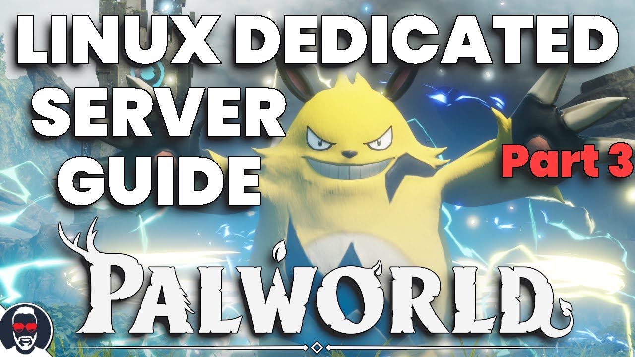 Palworld Dedicated Server Setup Guide On Linux Part 3 Automating