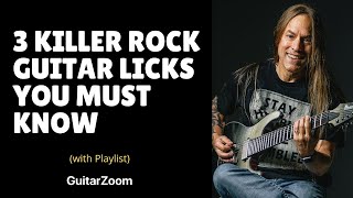 3 Killer Rock Guitar Licks You MUST Know | Steve Stine | GuitarZoom.com