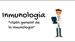 Introducción a la Inmunología [Inmunología #1]