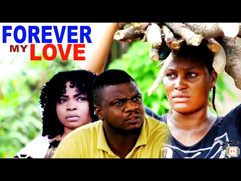 Forever My Love Season 1 - 2017 Latest Nigerian Nollywood Movie Forever My Love Season 1 - 2017 Latest Nigerian Nollywood Movie