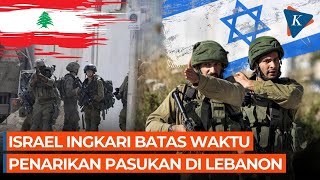 Israel Lagi-lagi Langgar Batas Waktu Penarikan dari Lebanon