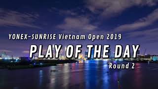 A. MATSUDA / C. HOSHI YONEX-SUNRISE Vietnam Open 2019 Play of the Day