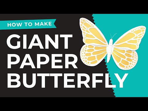 How to Make a Giant Paper Butterfly How to Make a Giant Paper Butterfly