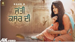 Jutti Kasur Di (Full Video) Kaur B | Laddi Gill | Sajjan Adeeb | New Punjabi Songs 2020 | Desi Tape