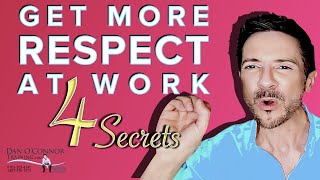 4 communication tactics to get respect immediately at work | online communication skills training