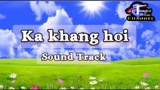 Ka khang hoi Sound Track..