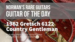 Norman's Rare Guitars - Guitar of the Day: 1962 Gretsch 6122 Country Gentleman