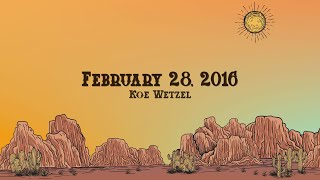 Koe Wetzel - February 28, 2016 (Lyrics)