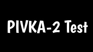 PIVKA-2 Test | Des-gamma Carboxy Prothrombin (DCP) Test |