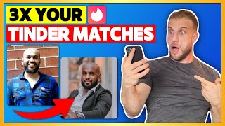 How to TRIPLE Your Tinder Matches (Unattractive Guy Case Study)