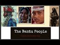 The Bantu People