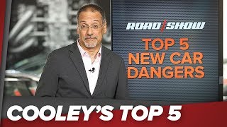 On Cars - Cooley's Top 5: New car dangers