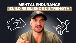 Building Mental Endurance: The Power of Resilience and Patience in Personal Growth