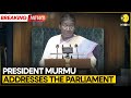 Parliament Session 2024: Indian President Droupadi Murmu's address to joint session of Parliament