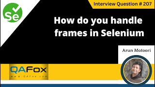 How do you handle frames in Selenium (Selenium Interview Question #207)