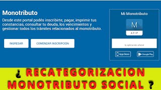 🔥MONOTRIBUTO SOCIAL : RECATEGORIZACION #tutorialesanses