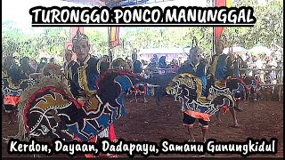 TURONGGO PONCO MANUNGGAL / BABAK PUTRA / KERDON, DAYAAN, DADAPAYU SEMANU GUNUNGKIDUL