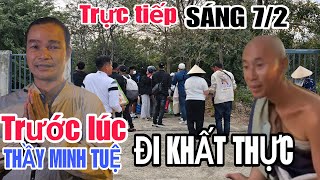 TRỰC TIẾP sư phước nghim xuất hiện trước lúc THẦY ĐI KHẤT THỰC