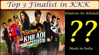 Khatron Ke Khiladi Made in India Top 3 Finalists