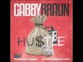 GabbyBraun - Hustle | Nigerian Music 2016