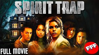 SPIRIT TRAP | Full SUPERNATURAL HORROR Movie