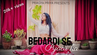 Bedardi Se Pyaar Ka | Dance Cover | Jubin N. | Pragya Priya | Gurmeet C. |