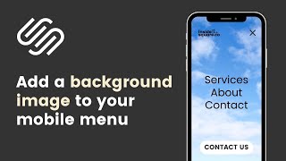 How To Add A Background Image to Your Squarespace Mobile Menu