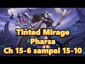 Tinted mirage mla Pharsa chapter 15-6 sampai chapter 15-10 - Mobile legends adventure