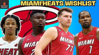 Miami Heat Offseason WISHLIST: Realistic \u0026 Unrealistic Targets