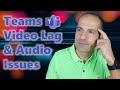 📺 How to solve lags or audio problems sharing a video in Microsoft Teams