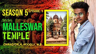 Sri Sri Malleswar Jiu Temple । Chanditala Hoogly । MadDy's JourNaL । SEASON 5: EPISODE 1