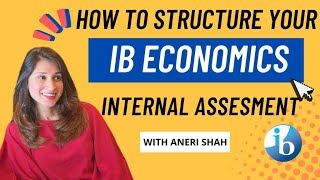 How to Structure your IB Economics Internal Assessment