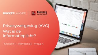 Privacywet (AVG): Wanneer verwerk je persoonsgegevens \u0026 wat is je informatieplicht hierin?